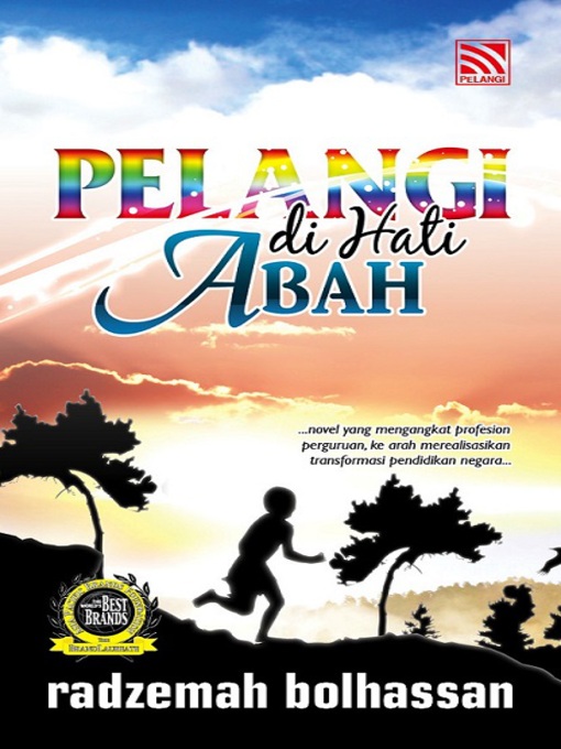 Title details for Pelangi di Hati Abah by Radzemah Bolhassan - Available